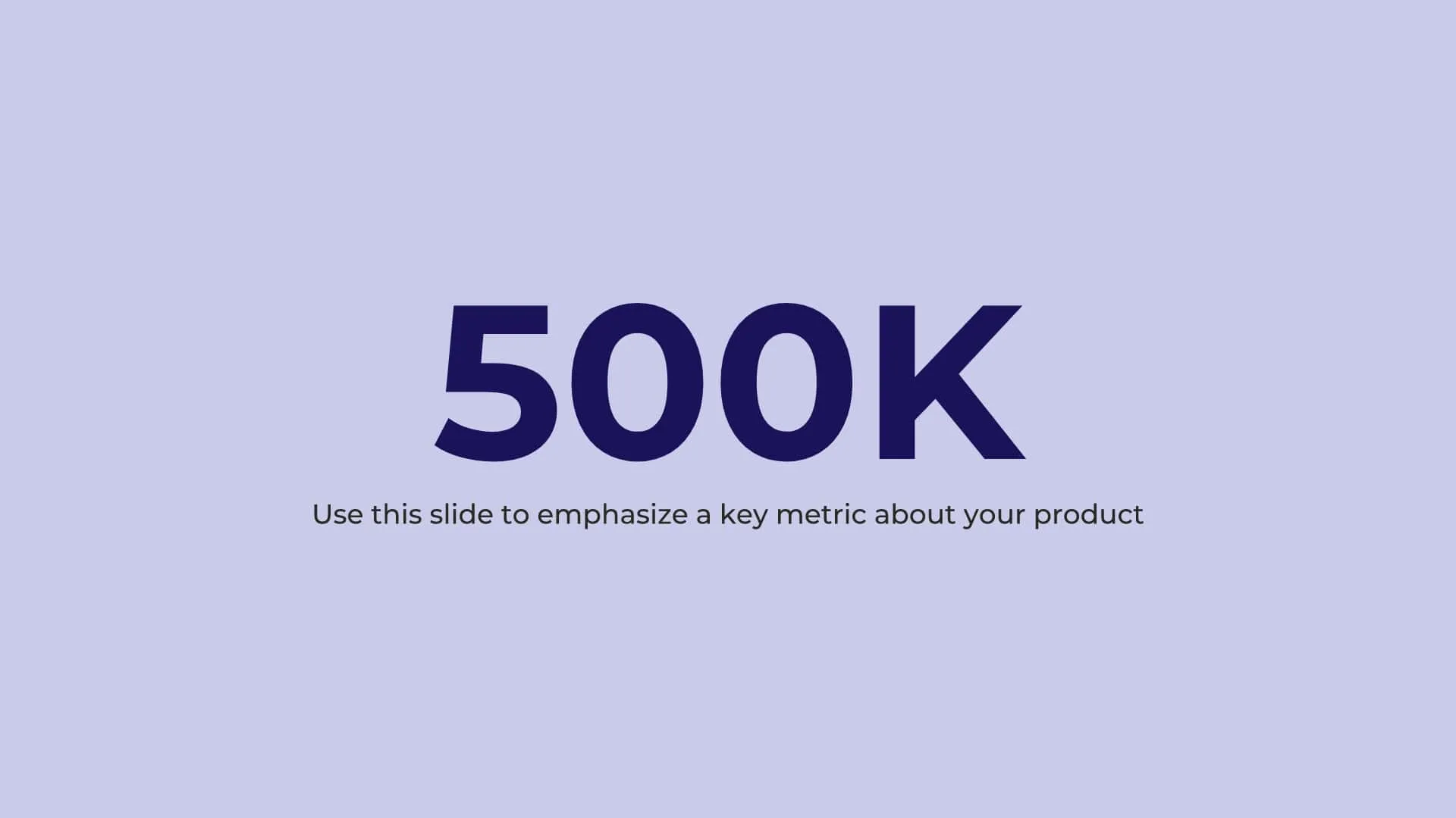 Key Metrics